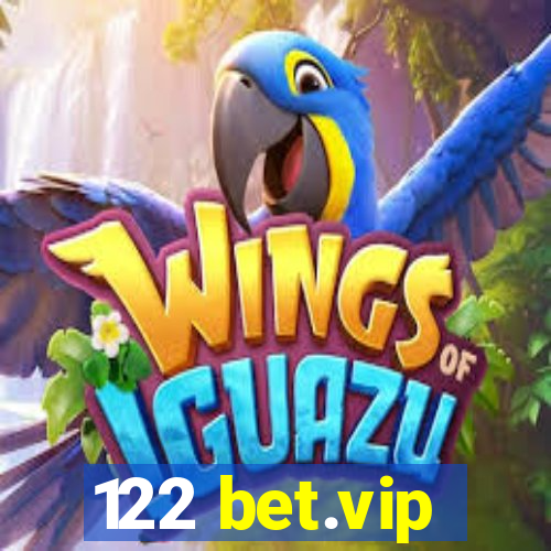 122 bet.vip